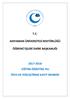 T.C. ADIYAMAN ÜNİVERSİTESİ REKTÖRLÜĞÜ ÖĞRENCİ İŞLERİ DAİRE BAŞKANLIĞI EĞİTİM-ÖĞRETİM YILI ÖSYS EK YERLEŞTİRME KAYIT REHBERİ