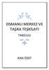 OSMANLI MERKEZ VE TAŞRA TEŞKİLATI