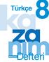 Türkçe Kazanım Defteri. Türkçe Kazanım Defteri. Fiilimsi. Alıştırma Aşağıdaki dizelerde geçen isim - fiilleri yuvarlak. içine alın.