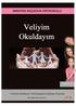 PROJENİN ADI: VELİYİM OKULDAYIM