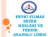 FETHİ YILMAZ SEZER MESLEKİ VE TEKNİK ANADOLU LİSESİ