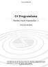 C# Programlama. Windows Forms Uygulamaları - 1. Prof. Dr. Ümit KOCABIÇAK SAKARYA ÜNİVERSİTESİ