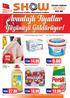 Avantajlı Fiyatlar. Yüzünüzü Güldürüyor! SHOW FİYAT SAYI: 380. indirim ZAMANI 27 EKİM - 08 KASIM 2017 TARİHLERİ ARASINDA GEÇERLİDİR.