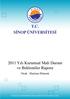 T.C. SĠNOP ÜNĠVERSĠTESĠ 2011 YILI KURUMSAL MALĠ DURUM VE BEKLENTĠLER RAPORU
