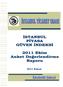 ĐSTANBUL PĐYASA GÜVEN ĐNDEKSĐ 2011 EKĐM ANKET SONUÇLARI TEDĐRGĐNLĐĞE RAĞMEN PĐYASALARDA ĐSTĐKRAR KORUNUYOR