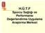 H.Ü.T.F Sporcu Sağlığı ve Performansı Değerlendirme Uygulama Araştırma Merkezi