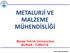 METALURJİ VE MALZEME MÜHENDİSLİĞİ