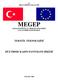 MEGEP (MESLEKİ EĞİTİM VE ÖĞRETİM SİSTEMİNİN GÜÇLENDİRİLMESİ PROJESİ)