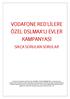 VODAFONE RED LİLERE ÖZEL DSLMAX LI EVLER KAMPANYASI