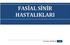 FASİAL SİNİR HASTALIKLARI