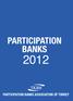 PARTICIPATION BANKS ASSOCIATION OF TURKEY BANKA ADI PARTICIPATION BANKS ASSOCIATION 1