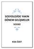 SOSYOLOJİDE YAKIN DÖNEM GELİŞMELER