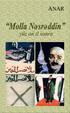 ANAR ««MOLLA NƏSRƏDDİN» 110 İL SONRA» Redaktor: Prof. Dr. Elçin İsgəndərzadə. Texniki redaktor: Şükufə Əhmədli. «Vektor» Beynəlxalq Nəşrlər Evi