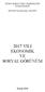KUZEY KIBRIS TÜRK CUMHURİYETİ BAŞBAKANLIK DEVLET PLANLAMA ÖRGÜTÜ 2017 YILI EKONOMİK VE SOSYAL GÖRÜNÜM