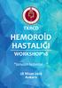 HEMOROİD HASTALIĞI WORKSHOP'18