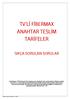 TV Lİ FİBERMAX ANAHTAR TESLİM TARİFELER