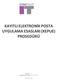 KAYITLI ELEKTRONİK POSTA UYGULAMA ESASLARI (KEPUE) PROSEDÜRÜ