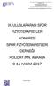 IX. ULUSLARARASI SPOR FİZYOTERAPİSTLERİ KONGRESİ SPOR FİZYOTERAPİSTLERİ DERNEĞİ HOLIDAY INN, ANKARA 9-11 KASIM 2017