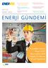 ENERJİ GÜNDEMİ. Başvuruları 2018 Yılında Üç Dönem Olarak Yapılacak SAYI 44 ŞUBAT Kosta Rika, Ulaşımda Yüzde. 7 Singapur, 2019'dan İtibaren