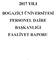 2017 YILI BOĞAZİÇİ ÜNİVERSİTESİ PERSONEL DAİRE BAŞKANLIĞI FAALİYET RAPORU