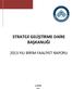 STRATEJİ GELİŞTİRME DAİRE BAŞKANLIĞI 2013 YILI BİRİM FAALİYET RAPORU