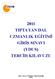 2011 TIPTA YAN DAL UZMANLIK EĞİTİMİ GİRİŞ SINAVI (YDUS) TERCİH KILAVUZU