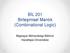BİL 201 Birleşimsel Mantık (Combinational Logic) Bilgisayar Mühendisligi Bölümü Hacettepe Üniversitesi
