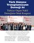 Türk Dünyası Transplantasyon Derneği ile Türkiye Organ Nakli Derneğinin Ortak Kongresi