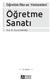 Öğretim İlke ve Yöntemleri. Öğretme Sanatı. Prof. Dr. Özcan DEMİREL. 23. Baskı