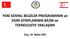 YENİ SOSYAL BİLGİLER PROGRAMININ ve DERS KİTAPLARININ BİLİM ve TEKNOLOJİYE YAKLAŞIMI. Doç. Dr. Bahri ATA