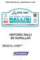 HİSTORİC RALLİ EK KURALLAR