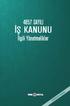 4857 SAYILI İŞ KANUNU. İlgili Yönetmelikler ÜÇÜNCÜ BASKI TÜRK METAL