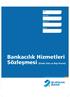 Bankacılık Hizmetleri Sözleşmesi (Direkt Satış ve Bayi Kanalı)