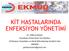 KİT HASTALARINDA ENFEKSİYON YÖNETİMİ