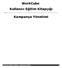 WorkCube Kullanıcı Eğitim Kitapçığı. Kampanya Yönetimi. WorkCube Kullanıcı Kitapları / Kampanya Yönetimi