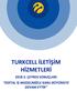 TURKCELL İLETİŞİM HİZMETLERİ