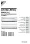INSTALLATION MANUAL (J SERIES) MODELS. Installation Manual Wall Mounted Split Type Air Conditioner. English
