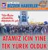 ATAMIZ İÇİN YİNE TEK YÜREK OLDUK. Ulu Önder Atatürk ün ölümünün 80. yılı İSTANBUL SERBEST MUHASEBECİ MALİ MÜŞAVİRLER ODASI TARİH: 13 KASIM 2018 İSMMMO