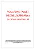 VODAFONE TABLET HEDİYELİ KAMPANYA