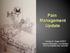 Pain Management Update. Yrd.Doç.Dr. Özgür SÖĞÜT Harran Üniversitesi, Tıp Fakültesi, Acil Tıp Anabilim Dalı, Şanlıurfa