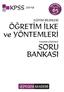 KPSS soruda 65 SORU. EĞİTİM BİLİMLERİ ÖĞRETİM İLKE ve YÖNTEMLERİ TAMAMI ÇÖZÜMLÜ SORU BANKASI