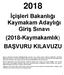 İçişleri Bakanlığı Kaymakam Adaylığı Giriş Sınavı (2018-Kaymakamlık) BAŞVURU KILAVUZU