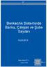 Bankacılık Sisteminde Banka, Çalışan ve Şube Sayıları. Eylül 2018