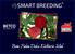 Smart Breeding Fruits SMART BREEDING. Beta Nursery Tissue Culture Breeding