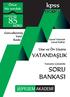 SORU BANKASI. kpss VATANDAŞLIK SORU. Lise ve Ön Lisans. Önce biz sorduk. Güncellenmiş Yeni Baskı. Tamamı Çözümlü. 120 Soruda 85