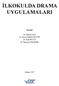 İLKOKULDA DRAMA UYGULAMALARI