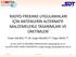 RADYO-FREKANS UYGULAMALARI İÇİN ANTENLERİN ALTERNATİF MALZEMELERLE TASARIMLARI VE ÜRETİMLERİ