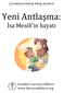 Yeni Antlaşma: İsa Mesih in hayatı