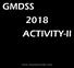 GMDSS 2018 ACTIVITY-II