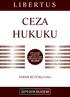 CEZA HUKUKU LIBERTUS ENDER BÜYÜKÇULHA. Müfettişlik. Uzmanlık. Denetmenlik. Banka Sınavları. Gelir Uzmanlığı TEK KİTAP. Vergi Müfettişliği.